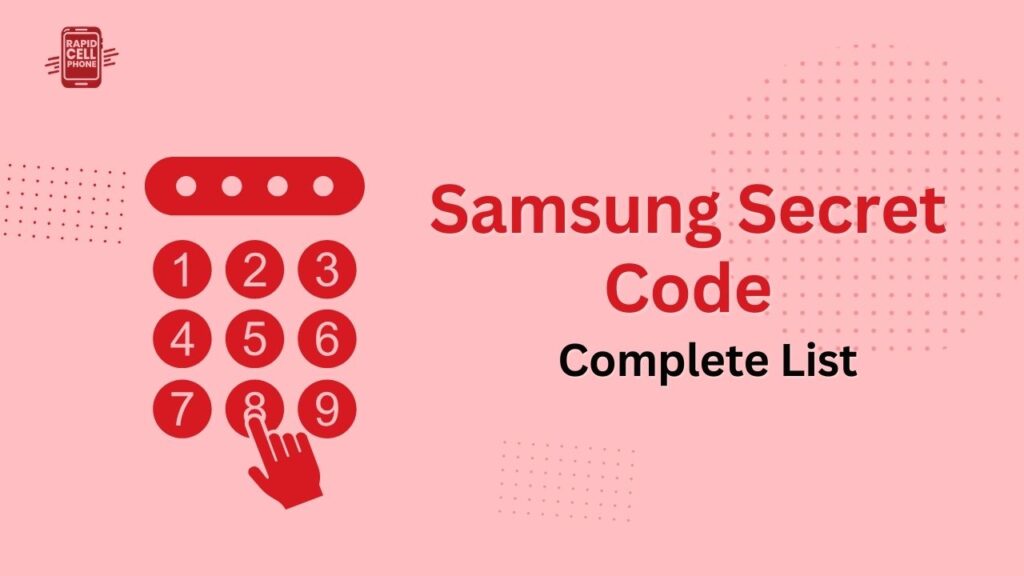 Samsung Secret Codes