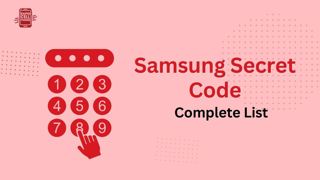 Samsung Secret Codes