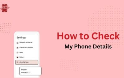 How to Check Mobile Model: 7 Easy Ways to Find Your Phone Details