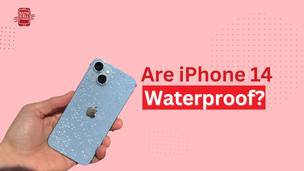 are iphone 14 waterproof
