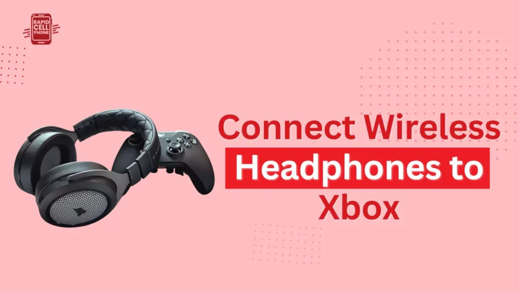 how to connect wireless headphones to xbox