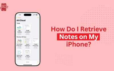 How Do I Retrieve Notes on My iPhone?