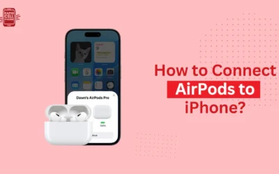 How to Connect AirPods to iPhone?