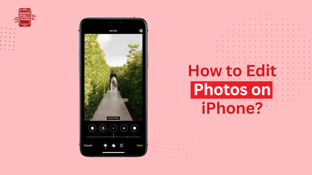 How to Edit Photos on iPhone