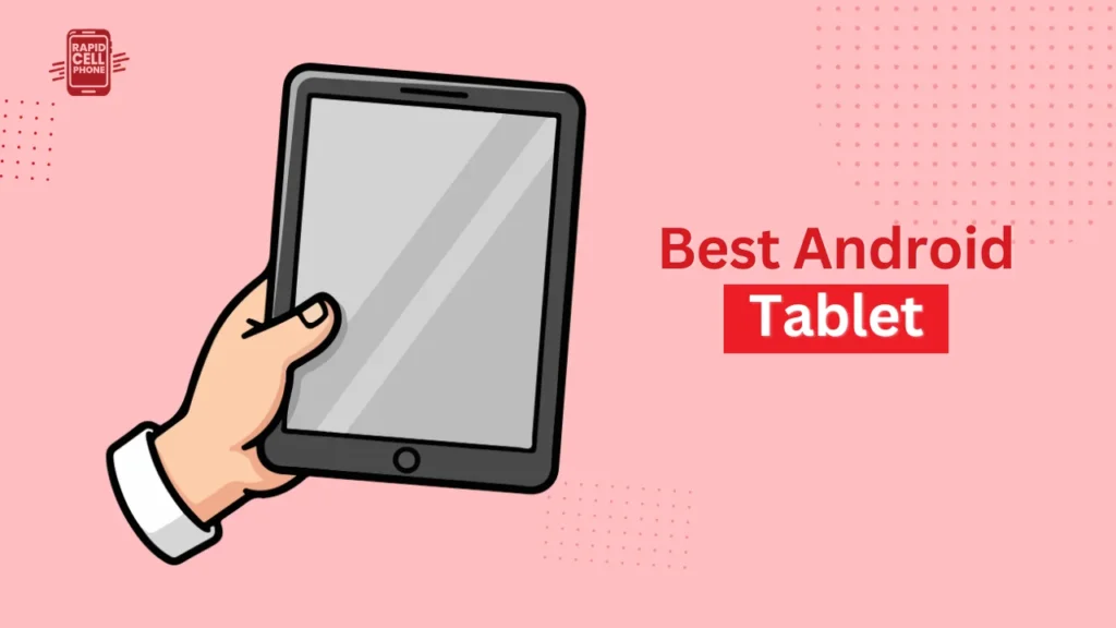Best Android Tablet