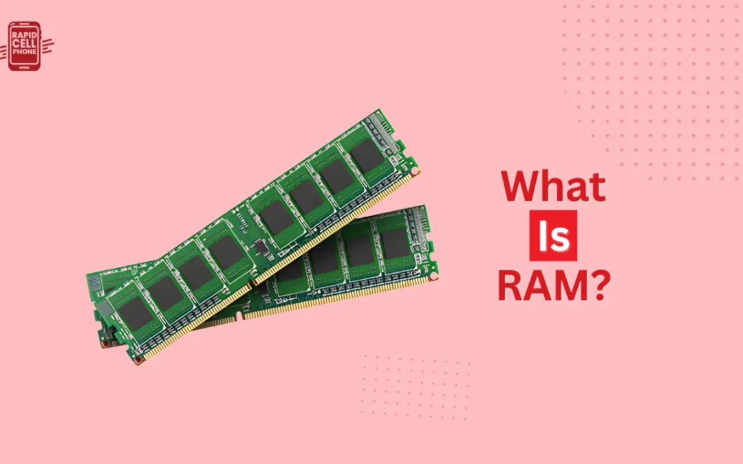 What Is RAM? A Complete Guide