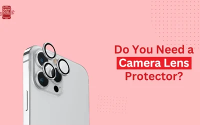 Do You Need a Camera Lens Protector for iPhone And DSLR?
