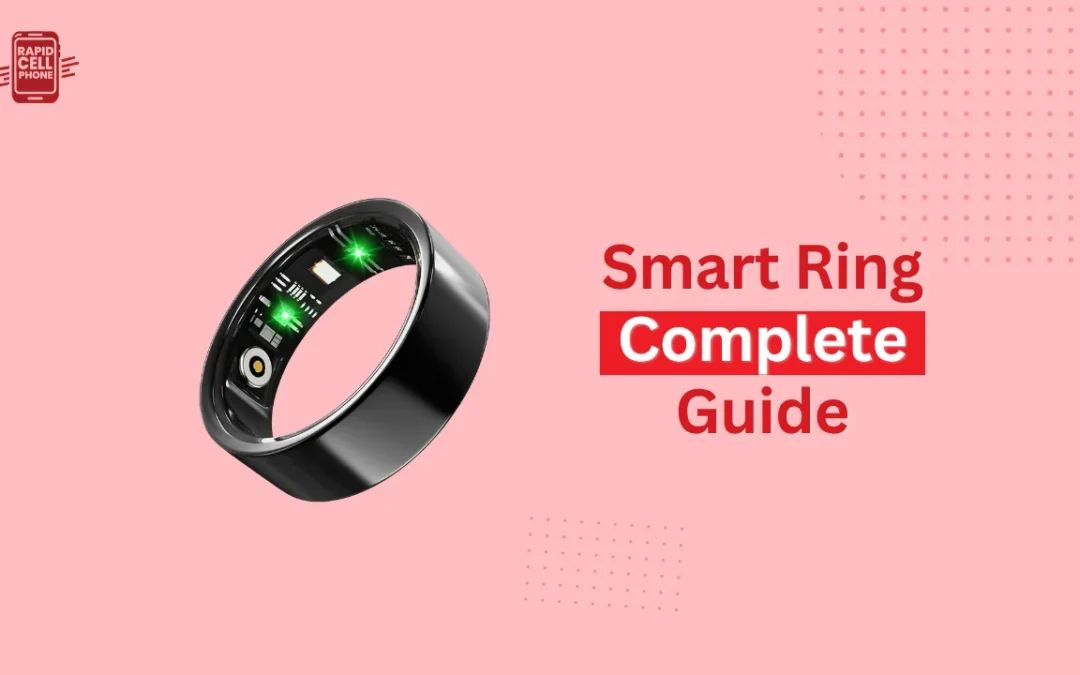 Smart Ring: Complete Guide, Best Options And How They Work